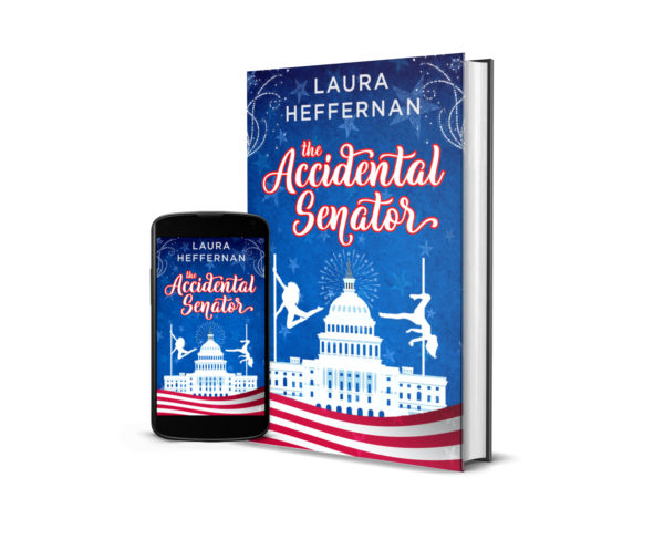 The Accidental Senator by Laura Heffernan. Push & Pole Book 2